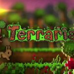 Top 9 Games Like Terraria to Feed Your Game Cravings